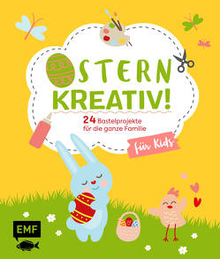 Ostern kreativ! – für Kids von Fugger,  Daniela, Kramer,  Natalie, Lindemann,  Swantje