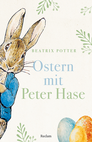 Ostern mit Peter Hase von Potter,  Beatrix, Wilpert,  Bettina