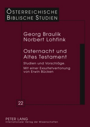 Osternacht und Altes Testament von Braulik,  Georg, Lohfink,  Norbert