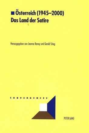 Österreich (1945-2000)- Das Land der Satire von Benay,  Jeanne, Stieg,  Gerald