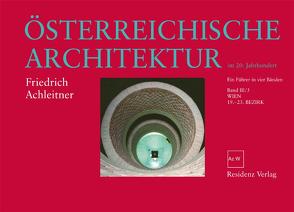 Österreichische Architektur im 20. Jahrhundert III/3 von Achleitner,  Friedrich, Architekturzentrum Wien