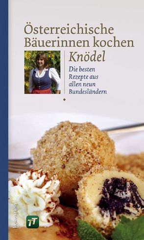 Österreichische Bäuerinnen kochen Knödel von Löwenzahn Verlag
