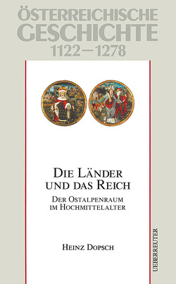 Die Länder und das Reich, Studienausgabe von Brunner,  Karl, Dopsch,  Heinz, Wolfram,  Herwig
