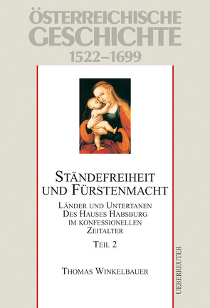 Ständefreiheit und Fürstenmacht, Teil 2, Studienausgabe von Winkelbauer,  Thomas, Wolfram,  Herwig