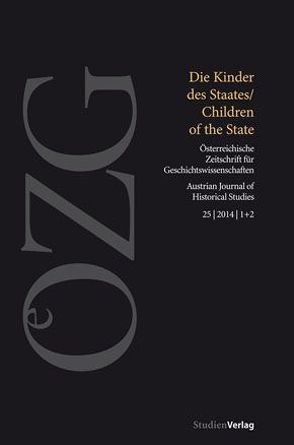 Österreichische Zeitschrift für Geschichtswissenschaften 1 & 2/2014 von Ralser,  Michaela, Sieder,  Reinhard
