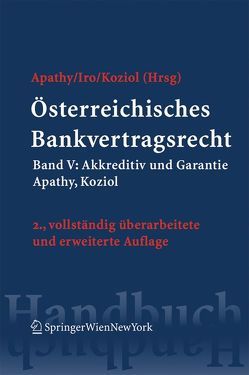 Österreichisches Bankvertragsrecht von Apathy,  Peter, Iro,  Gert Michael, Koziol,  Helmut