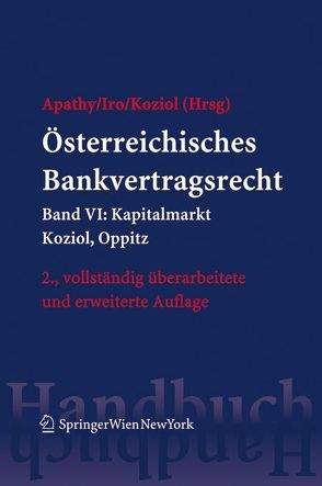 Österreichisches Bankvertragsrecht von Apathy,  Peter, Iro,  Gert Michael, Koziol,  Helmut