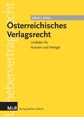 Österreichisches Verlagsrecht von Noll,  Alfred