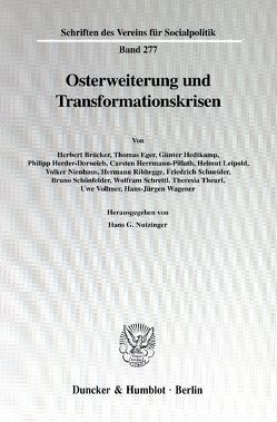 Osterweiterung und Transformationskrisen. von Nutzinger,  Hans G