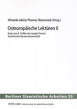 Osteuropäische Lektüren II von Jakisa,  Miranda, Skowronek,  Thomas