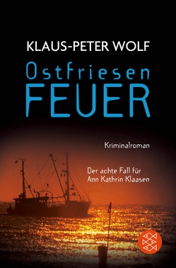 Ostfriesenfeuer von Wolf,  Klaus-Peter
