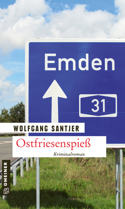 Ostfriesenspieß von Santjer,  Wolfgang