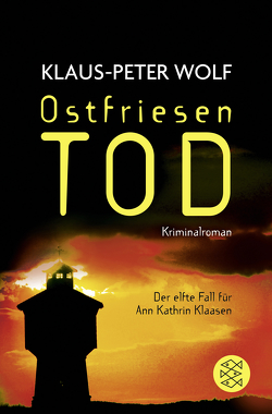 Ostfriesentod von Wolf,  Klaus-Peter