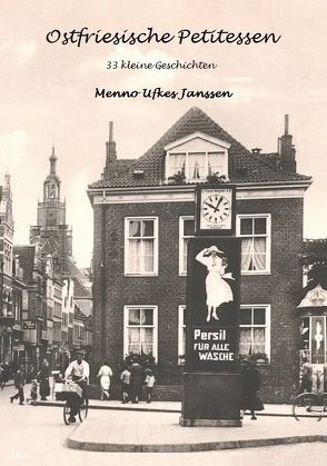 Ostfriesische Petitessen von Janssen,  Menno Ufkes