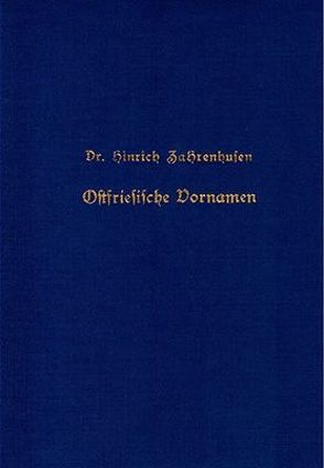 Ostfriesische Vornamen von Zahrenhusen,  Hinrich