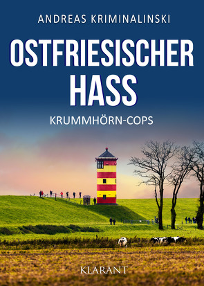 Ostfriesischer Hass. Ostfrieslandkrimi von Kriminalinski,  Andreas