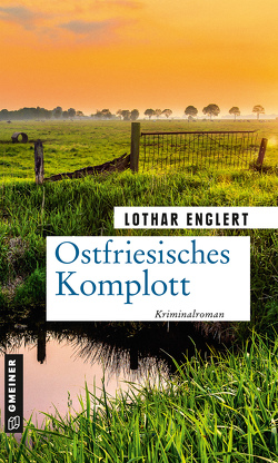 Ostfriesisches Komplott von Englert,  Lothar