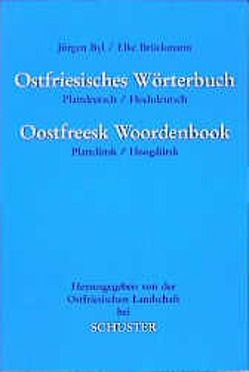 Ostfriesisches Wörterbuch von Brückmann,  Elke, Byl,  Jürgen