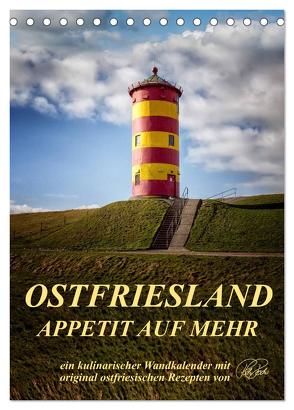 Ostfriesland – Appetit auf mehr / Geburtstagskalender (Tischkalender 2024 DIN A5 hoch), CALVENDO Monatskalender von Roder,  Peter