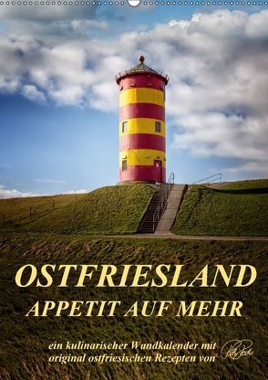 Ostfriesland – Appetit auf mehr / Geburtstagskalender (Wandkalender 2018 DIN A2 hoch) von Roder,  Peter