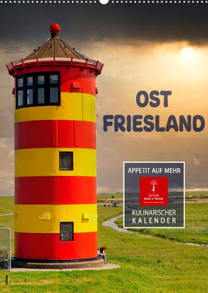 Ostfriesland – Appetit auf mehr (Wandkalender 2023 DIN A2 hoch) von Roder,  Peter