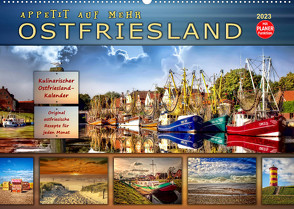 Ostfriesland – Appetit auf mehr (Wandkalender 2023 DIN A2 quer) von Roder,  Peter
