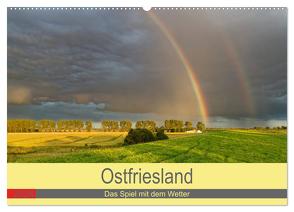 Ostfriesland, das Spiel mit dem Wetter (Wandkalender 2024 DIN A2 quer), CALVENDO Monatskalender von Poetsch,  Rolf