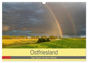 Ostfriesland, das Spiel mit dem Wetter (Wandkalender 2024 DIN A3 quer), CALVENDO Monatskalender von Poetsch,  Rolf