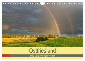 Ostfriesland, das Spiel mit dem Wetter (Wandkalender 2024 DIN A4 quer), CALVENDO Monatskalender von Poetsch,  Rolf