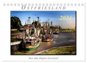 Ostfriesland – der alte Hafen Greetsiel (Tischkalender 2024 DIN A5 quer), CALVENDO Monatskalender von Roder,  Peter