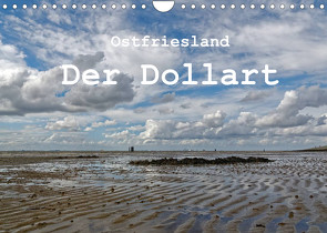 Ostfriesland – Der Dollart (Wandkalender 2022 DIN A4 quer) von Poetsch,  Rolf