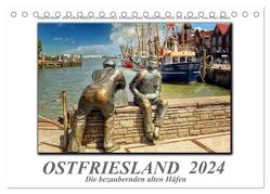 Ostfriesland – die bezaubernden alten Häfen (Tischkalender 2024 DIN A5 quer), CALVENDO Monatskalender von Roder,  Peter