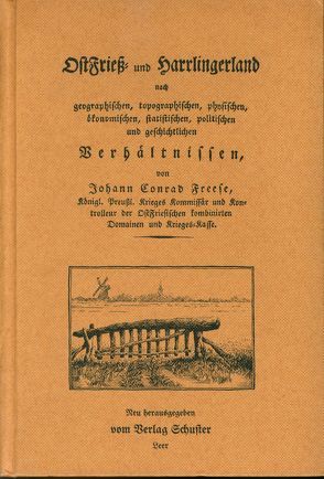 Ostfriess- und Harrlingerland nach geographischen, topographischen, physischen … Verhältnissen von Freese,  Johann C