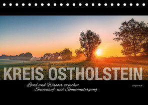 Ostholstein – Land und Wasser zwischen Sonnenauf- und Sonnenuntergang (Tischkalender 2023 DIN A5 quer) von Muß,  Jürgen