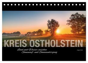 Ostholstein – Land und Wasser zwischen Sonnenauf- und Sonnenuntergang (Tischkalender 2024 DIN A5 quer), CALVENDO Monatskalender von Muß,  Jürgen