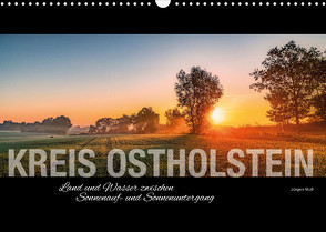 Ostholstein – Land und Wasser zwischen Sonnenauf- und Sonnenuntergang (Wandkalender 2023 DIN A3 quer) von Muß,  Jürgen