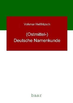 (Ostmittel-)Deutsche Namenkunde von Hellfritzsch,  Volkmar