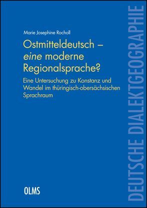 Ostmitteldeutsch – eine moderne Regionalsprache? von Rocholl,  Marie Josephine