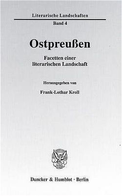 Ostpreußen. von Kroll,  Frank-Lothar