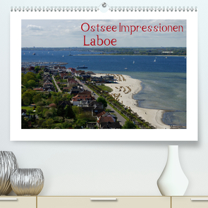 Ostsee Impressionen Laboe (Premium, hochwertiger DIN A2 Wandkalender 2021, Kunstdruck in Hochglanz) von Riedel,  Tanja