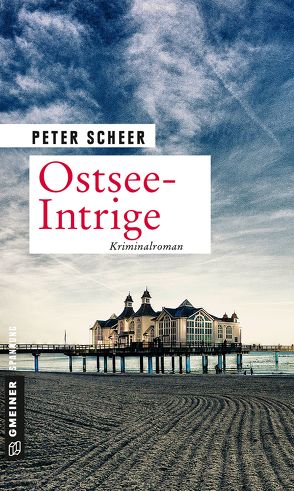 Ostsee-Intrige von Scheer,  Peter