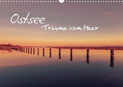 Ostsee – Träume vom Meer (Wandkalender 2023 DIN A3 quer) von - Michael Kremer,  SnapArt
