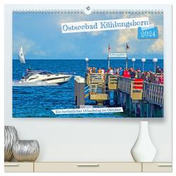 Ostseebad Kühlungsborn – Ein herbstlicher Urlaubstag im Oktober (hochwertiger Premium Wandkalender 2024 DIN A2 quer), Kunstdruck in Hochglanz von Felix,  Holger