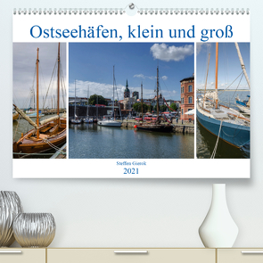 Ostseehäfen, klein und groß (Premium, hochwertiger DIN A2 Wandkalender 2021, Kunstdruck in Hochglanz) von Gierok,  Steffen