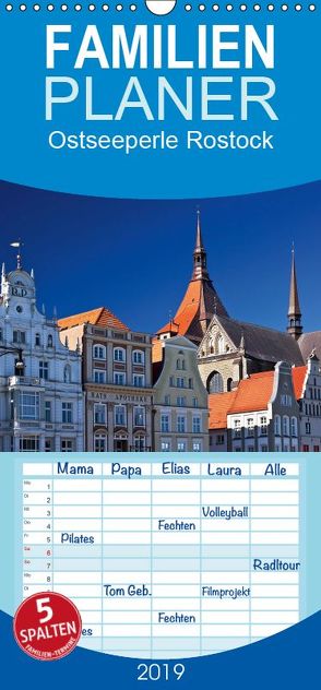 Ostseeperle Rostock – Familienplaner hoch (Wandkalender 2019 , 21 cm x 45 cm, hoch) von boeTtchEr,  U