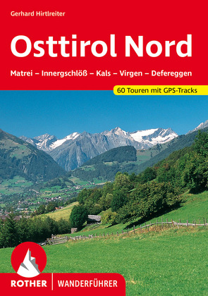 Osttirol Nord von Hirtlreiter,  Gerhard