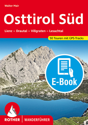 Osttirol Süd (E-Book) von Mair,  Walter