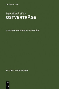 Ostverträge / Deutsch-polnische Verträge von Muench,  Ingo