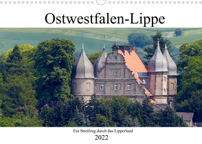 Ostwestfalen-Lippe Ein Streifzug durch das Lipperland (Wandkalender 2022 DIN A3 quer) von happyroger