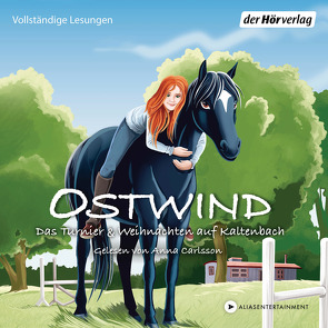 Ostwind. Das Turnier & Weihnachten auf Kaltenbach von Carlsson,  Anna, Fruck,  Wolf-Dietrich, Henn,  Kristina Magdalena, Schmidbauer,  Lea, THiLO